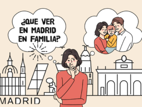 Que ver en Madrid en familia