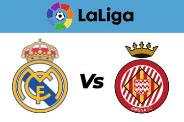 Real Madrid – Girona