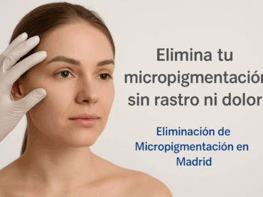 Elimina tu micropigmentación sin rastro